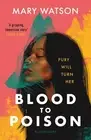Blood to Poison by Mary Watson (English) Paperback Book