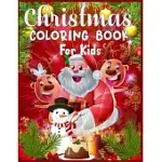 CHRISTMAS COLORING BOOK FOR KIDS: BEST CHRISTMAS COLORING BOOK FOR KIDS CHRISTMAS COLORING BOOKS KIDS BEST CHRISTMAS GIFT FOR KIDS