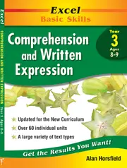 Excel Basic Skills: Comprehension and Written Expression Year 3