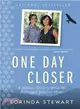 One Day Closer ― A Mother's Quest to Bring Her Kidnapped Daughter Home