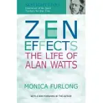 ZEN EFFECTS: THE LIFE OF ALAN WATTS