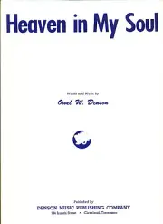 OWEL W. DENSON HEAVEN IN MY SOUL SHEET MUSIC PIANO/VOCAL VERY RARE NEW ON SALE
