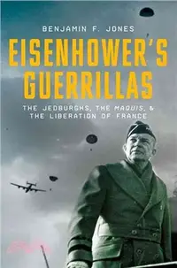 在飛比找三民網路書店優惠-Eisenhower's Guerrillas ─ The 