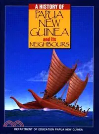 在飛比找三民網路書店優惠-HISTORY OF PAPUA NEW GUINEA AN