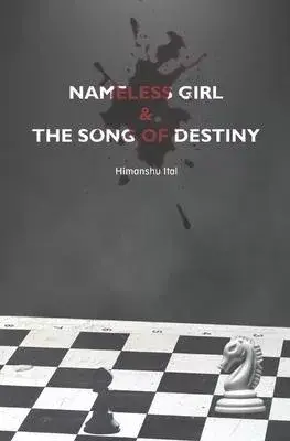 Nameless Girl & The Song of Destiny