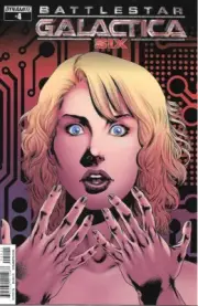 New Battlestar Galactica: Six Comic Book #4 Variant, Dynamite 2015 NEW UNREAD