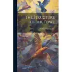 THE STRUCTURE OF THE FOWL