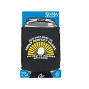 God Only Made So Many Perfect Heads - Funny Novelty Stubby Holder With Base