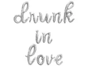 DRUNK IN LOVE Cursive Script Letter Balloon Banner - Engagement Party Decoration