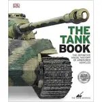 THE TANK BOOK: THE DEFINITIVE VISUAL HISTORY OF ARMED VEHICLES/DK ESLITE誠品