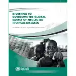 INVESTING TO OVERCOME THE GLOBAL IMPACT OF NEGLECTED TROPICAL DISEASES: THIRD WHO REPORT ON NEGLECTED TROPICAL DISEASES 2015