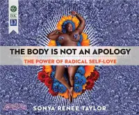 在飛比找三民網路書店優惠-The Body Is Not an Apology ― T