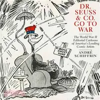 在飛比找三民網路書店優惠-Dr. Seuss & Co. Go to War: The