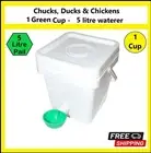 Feeder WHITE 5 LTR Pail with 1 GREEN Duck waterer cup Gravity feed 1 Cup system