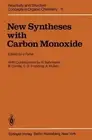 New Syntheses with Carbon Monoxide by J. Falbe (English) Paperback Book