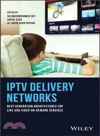 在飛比找三民網路書店優惠-Iptv Delivery Networks ― Next 