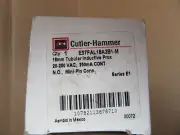Cutler Hammer E57FAL18A2B1-M Tubular Inductive Proximity Sensor NEW!!! in Box