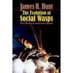 THE EVOLUTION OF SOCIAL WASPS