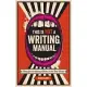 This Is Not a Writing Manual: Notes for the Young Writer in the Real World