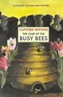 The Case of the Busy Bees by Clifford Witting Paperback Book