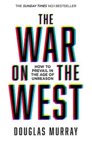 The War On The West by Douglas Murray Paperback Book