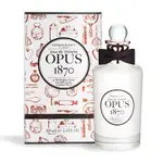 PENHALIGON S 潘海利根 OPUS 1870 詠序曲淡香水100ML EDT