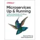 Microservices: Up and Running: A Step-By-Step Guide to Building a Microservice Architecture