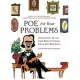 Poe for Your Problems: Uncommon Advice from History’’s Least Likely Self-Help Guru