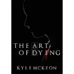 THE ART OF DYING