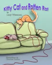 Kitty Cat and Rotten Rat by Lacy Wiseman (English) Paperback Book