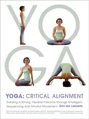 Yoga Critical Alignment by Gert van Leeuwen Paperback Book