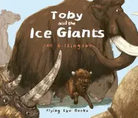 在飛比找博客來優惠-Toby and the Ice Giants