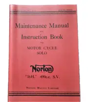 Norton 16H 490cc Solo WD Motorcycle Maintenance Manual and Instruction Book