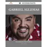 GABRIEL IGLESIAS: 54 SUCCESS FACTS - EVERYTHING YOU NEED TO KNOW ABOUT GABRIEL IGLESIAS