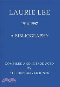 在飛比找三民網路書店優惠-Laurie Lee 1914 - 1997：A Bibli