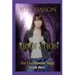 ABSOLUTION: THE CLANDESTINE SAGA BOOK 4