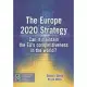 The Europe 2020 Strategy: Can It Maintain the EU’s Competitiveness in the World?