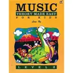 MUSIC THEORY MADE EASY FOR KIDS, LEVEL 2