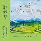 Trumpeters' Tribulations: Bad old days by Marlet Ashley (English) Paperback Book