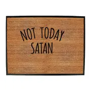 Not Today Satan - Funny Novelty Doormat Man Cave Floor mat