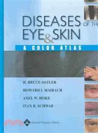 在飛比找三民網路書店優惠-Diseases of the Eye and Skin—A