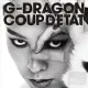 G-DRAGON (from BIGBANG) / COUP D’ETAT [+ ONE OF A KIND & HEARTBREAKER] (日本進口版, 2CD)