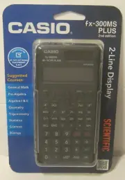 CASIO fx-300MS PLUS 2nd Edition 2 Line Display SCIENTIFIC Calculator NEW!!!!