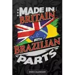 MADE IN BRITAIN WITH BRAZILIAN PARTS: BRAZILIAN 2020 CALENDER GIFT FOR BRAZILIAN WITH THERE HERITAGE AND ROOTS FROM BRAZIL