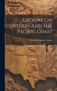 在飛比找博客來優惠-Lecture On Oregon And The Paci