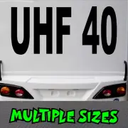 UHF 40 Sticker Decal Australia Caravan Camping Adventure CB Radio Boat Van CH 40