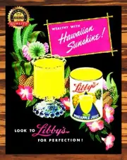Libby's - Pineapple Juice - Hawaiian Sunshine - 1950s - Metal Sign 11 x 14