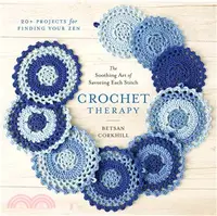 在飛比找三民網路書店優惠-Crochet Therapy ― The Soothing