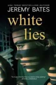 White Lies by Jeremy Bates: New