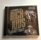 RICH KIDS: MONEY SWAG MUSIC CD BY DJ INFAMOUS, 21 GREAT TRACKS, 101 DIST. NEW